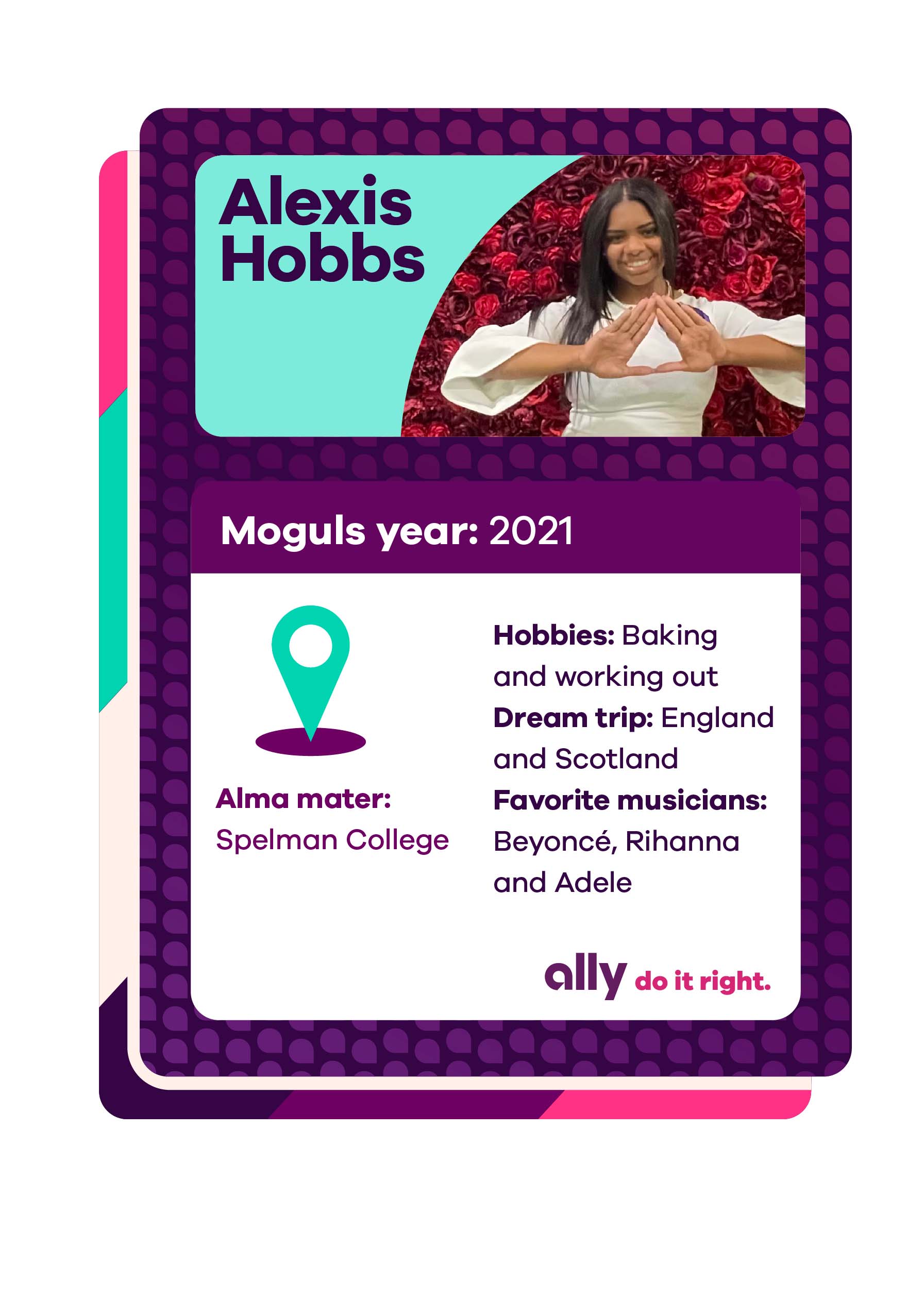  Infographic on Alexis Hobbs. Alma mater: Spelman College. Hobbies: Baking and working out. Dream trip: England and Scotland. Favorite musicians: Beyonce, Rihanna and Adele.]